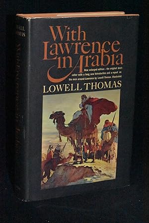 With Lawrence in Arabia: New Enlarged Edition