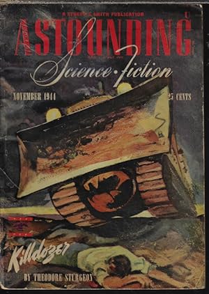 ASTOUNDING Science Fiction: November, Nov. 1944 ("Killdozer!")
