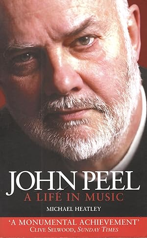 John Peel : A Life In Music :