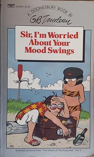 Sir, I'm Worried About Your Mood Swings (Doonesbury)