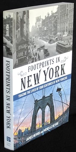 Footprints in New York: Tracing the Lives of Four Centuries of New Yorkers