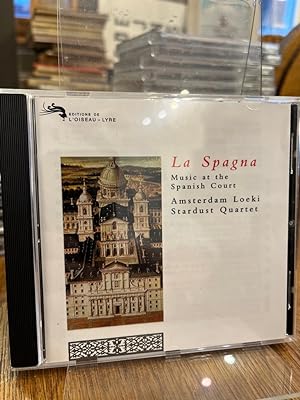 La Spagna. Music at the Spanish Court. Amsterdam Loeki Stardust Quartet.