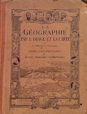 La géographie par l'image et la carte