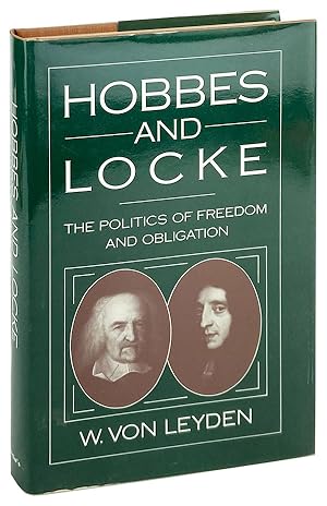 Hobbes and Locke: The Politics of Freedom and Obligation