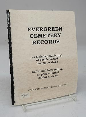 Evergreen Cemetery Records, Blenheim Ontario