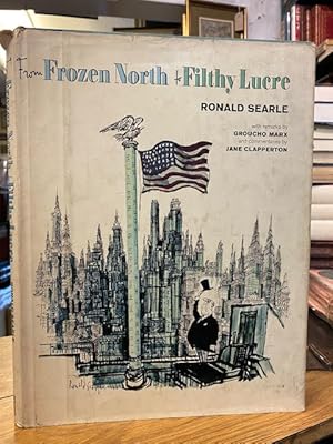 From Frozen North to Filthy Lucre
