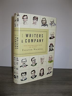 WRITERS & COMPANY: NEW CONVERSATIONS WITH CBC RADIO'S ELEANOR WACHTEL **SIGNED BY THE AUTHOR**