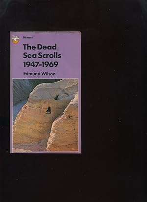 The Dead Sea Scrolls 1947-1969