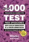 Más de 1.000 preguntas de examen tipo test para oposiciones. Grupo Auxiliar Administrativo de la ...