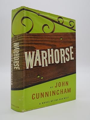 WARHORSE A Novel of the Old West (DJ Protected by a Brand New, Clear, Acid-Free Mylar Cover)