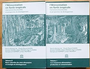 L'alimentation en forêt tropicale - Interactions bioculturelles et perspectives de développement ...