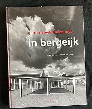 Gerrit Rietveld, Mien Ruys : in Bergeijk