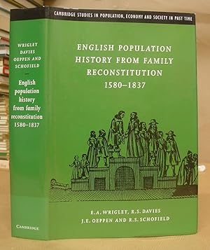English Population History From Family Reconstitution 1580 - 1837