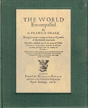 The World Encompassed by Sir Francis Drake, 1628 and The Relation of a Wonderful Voiage by Willia...