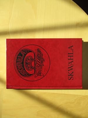 Skwahla Zusammengetragen von den Ältesten und dem Volk von Skwahla. Compiled by the Elders and pe...