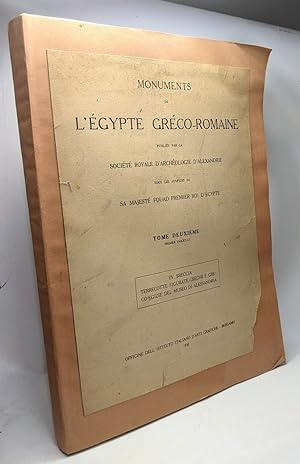 Monuments de l'Egypte gréco-romaine - TOME DEUXIEME premier fascicule / ev. Breccia Terrecotte fi...