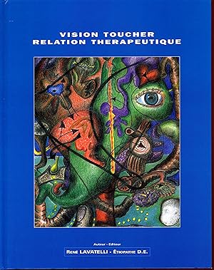 Vision, toucher, relation thérapeutique