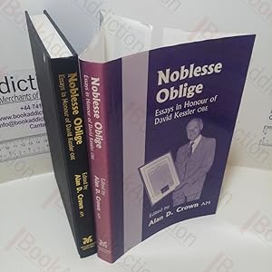 Noblesse Oblige : Essays in Honour of David Kessler OBE (Signed and Inscribed)