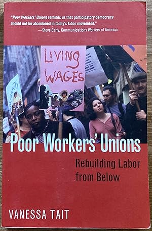 Poor Workers' Unions: Rebuilding Labor from Below