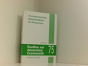'Asymmetrische Koordination' im Deutschen (Studien zur deutschen Grammatik)
