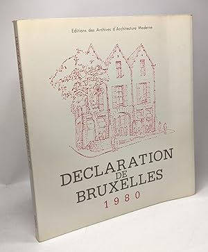Déclaration de Bruxelles 1980 - propos sur la reconstruction de la ville européenne