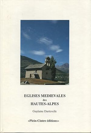 Eglises medievales des hautes-alpes