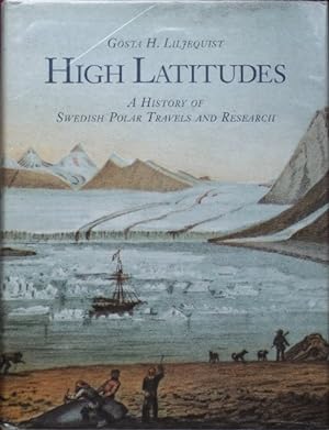 High latitudes: A history of Swedish Polar travels and Research