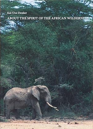 About the Spirit of the African Wilderness