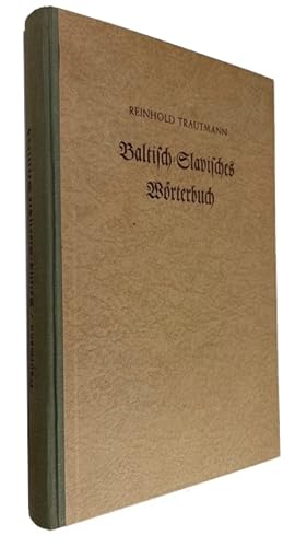 Baltisch-Slavisches Worterbuch