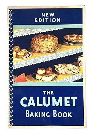 The Calumet Baking Book New Edition