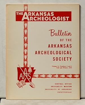 The Arkansas Archeologist, Volume 11, Numbers 3-4 (Fall and Winter 1970) Bulletin of the Arkansas...
