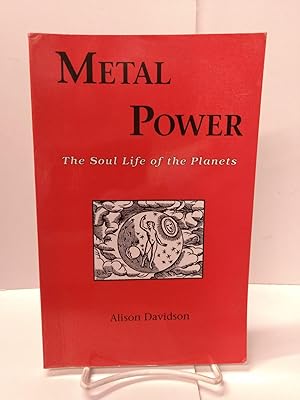 Metal Power: The Soul Life of the Planets