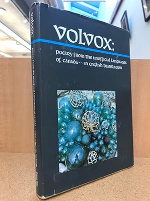 Volvox: Poetry from the Unofficial Languages of Canadain English Translation