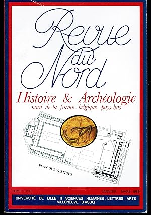 Revue du Nord. Histoire & Archéologie Nord de la France, Belgique, Pays-Bas. Tome LXXI 1989. N° 280.