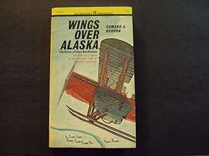 Wings Over Alaska pb Edward A Herron 1st Print 1st ed 7/67 Archway Books