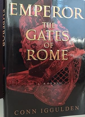 Emperor: The Gates of Rome - Volume 1 (The Emperor Series) // FIRST EDITION //