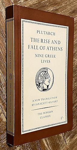 The Rise and Fall of Athens; Nine Greek Lives