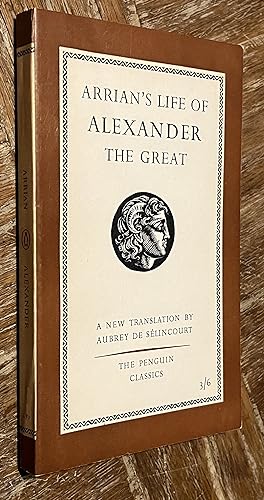 Arrian's Life of Alexander the Great