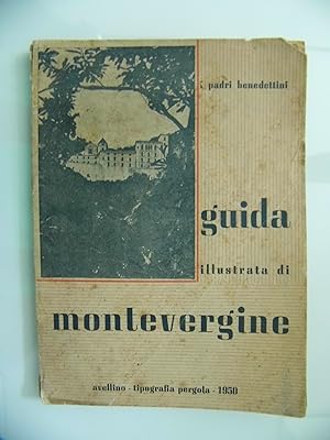 GUIDA ILLUSTRATA DI MONTEVERGINE