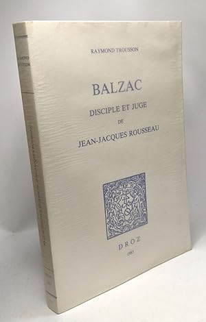 Balzac disciple et juge de Jean-Jacques Rousseau