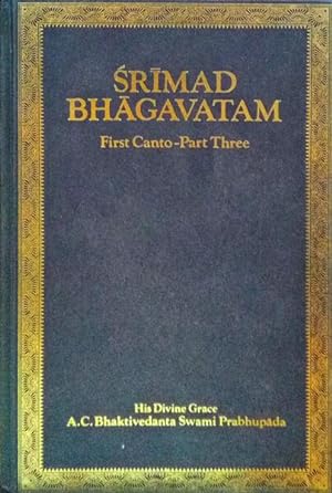 SRIMAD BHAGAVATAM. FIRST CANTO «CREATION» (PART THREE-CHAPTERS 13-19).