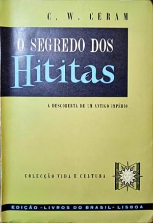 O SEGREDO DOS HITITAS.