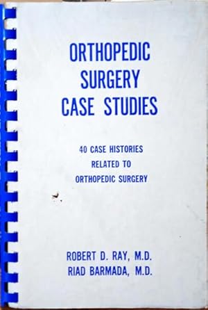 ORTHOPEDIC SURGERY CASE STUDIES.
