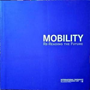 MOBILITY RE-READING THE FUTURE.