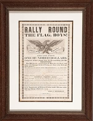 RALLY ROUND THE FLAG, BOYS! CHARGE ON THE PAYMASTER. AND GET YOUR ONE HUNDRED DOLLARS. CONGRESS A...