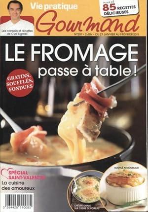Gourmand n 207 : Le fromage passe   table - Collectif