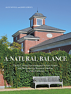 A Natural Balance: The K.C. Irving Environmental Science Centre and Harriet Irving Botanical Gard...