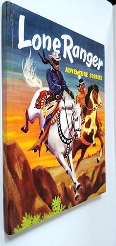 Lone Ranger Adventure Stories - from the Warner Brothers film "The Lone Ranger" starring Clayton ...