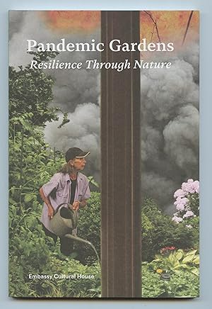 Pandemic Gardens: Resilience Through Nature