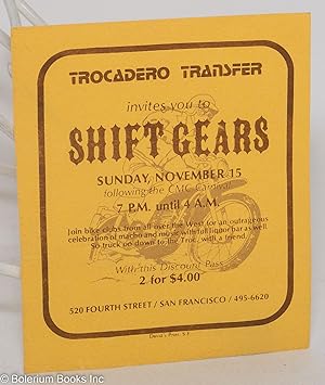 Trocadero Transfer invites you to Shift Gears Sunday, November 15 following the CMC Carnival [dis...